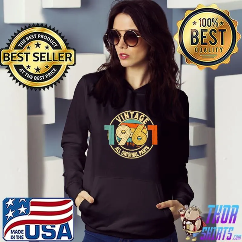 Vintage 1961 60 years old Gift 60th Birthday T-s Hoodie