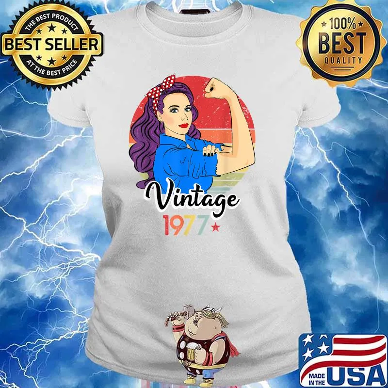 Vintage 1977 Female Strong Woman 44 Years Old 44th Birthday T-Shirt Ladies tee