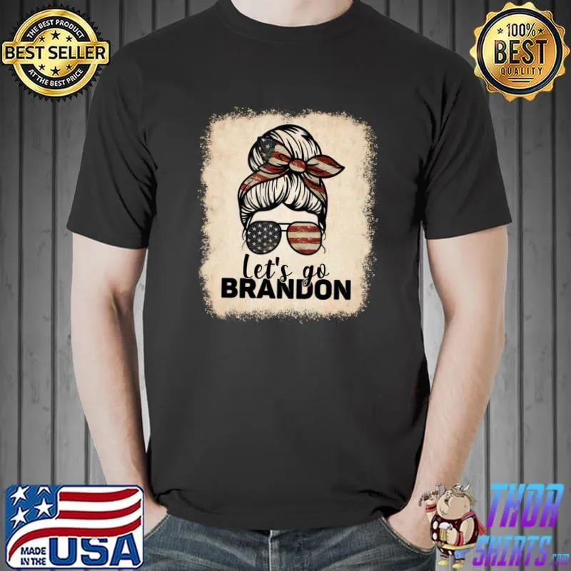 Vintage Messy Bun Let's Go Brandon T-shirt