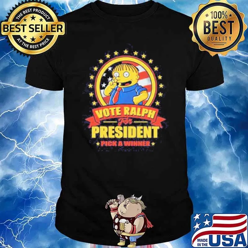 Vote Ralph For President Pick A Winner Shirt