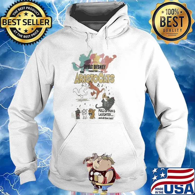 Walt disney the aristocats full of fun laughter and all that jazz cats s Hoodie