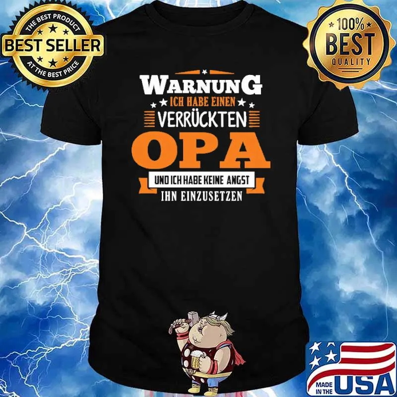 Warnung Ich Habe Eine Verruckten Opa Shirt