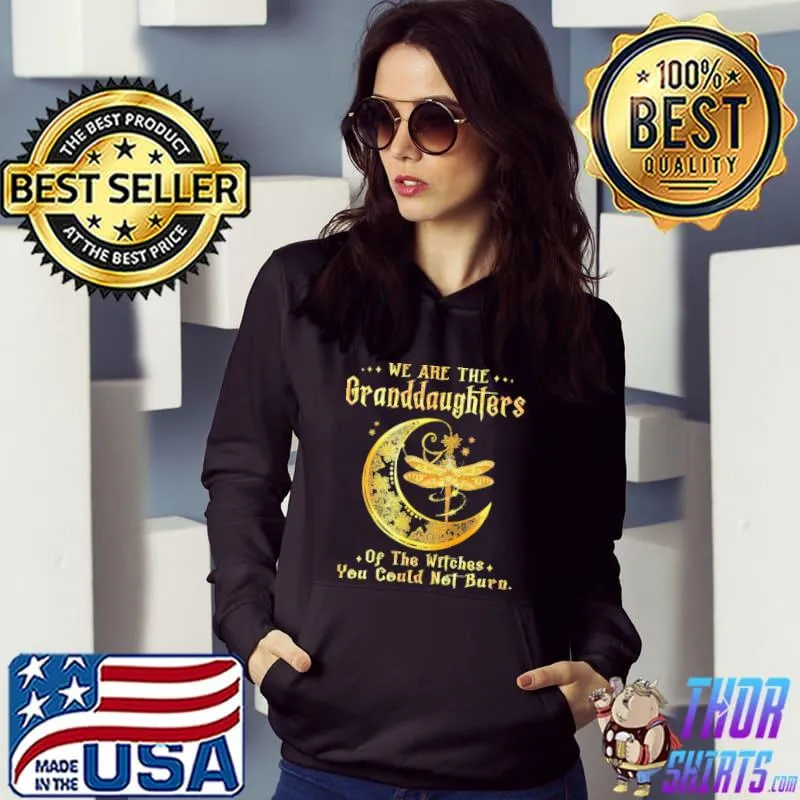 We are the granddaughters of the witches you couldnt burn moon dragonfly shirt