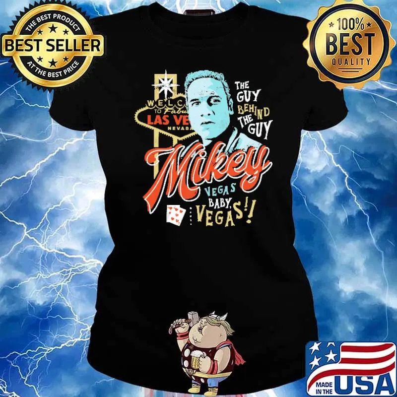 Welcom To LAs Vegas The Guy Behind THe Guy Mikey Vesag Baby Shirt Ladies tee