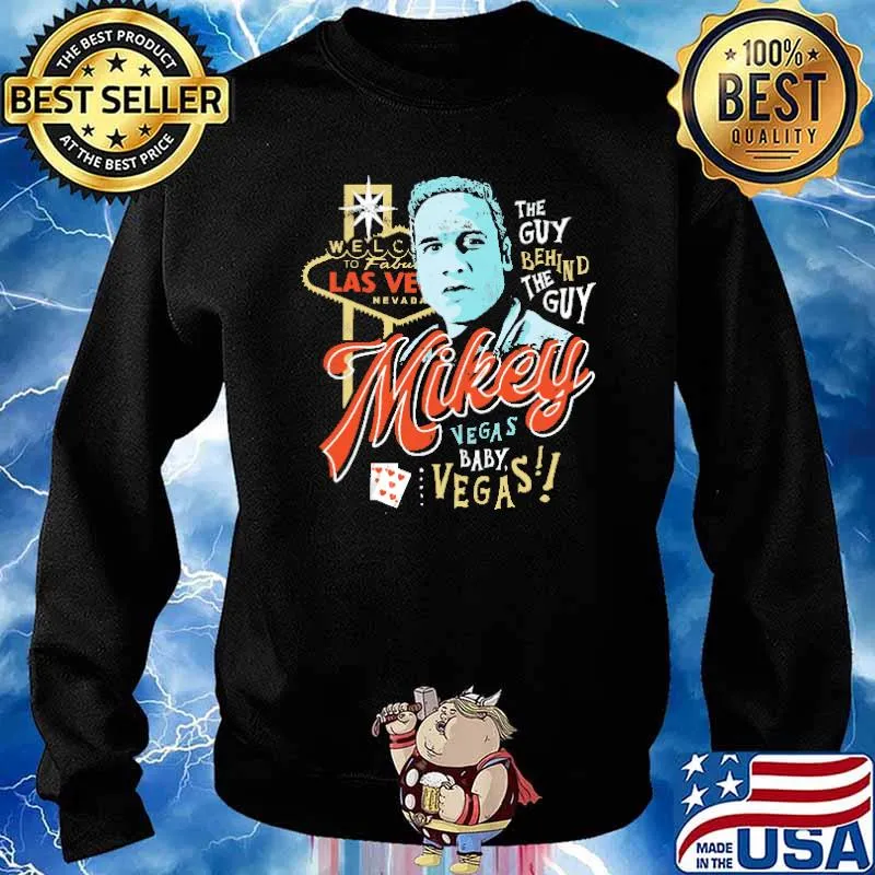 Welcom To LAs Vegas The Guy Behind THe Guy Mikey Vesag Baby Shirt Sweater