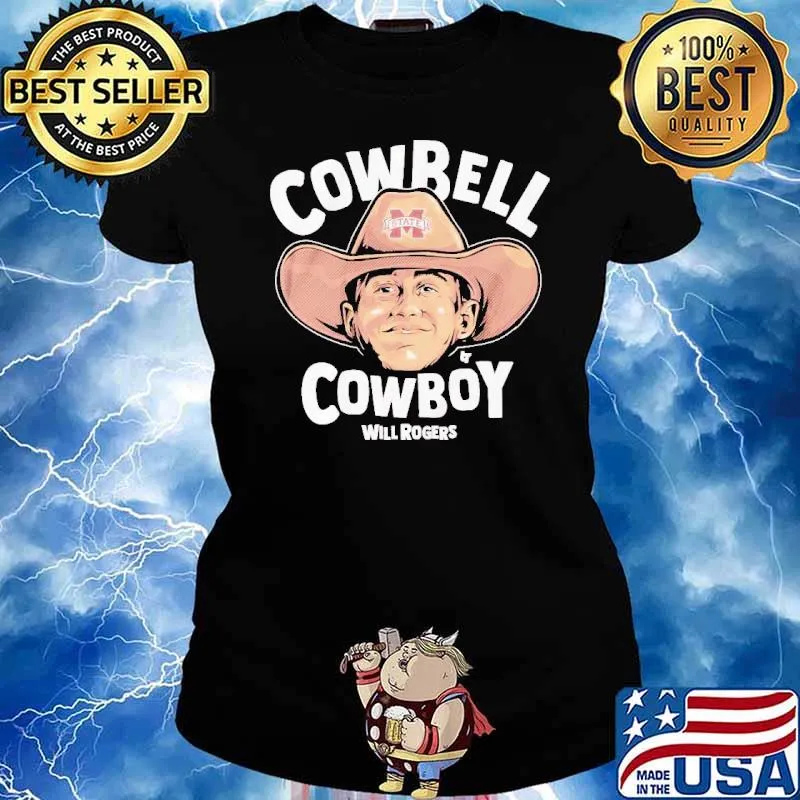 Will Rogers Cowbell Cowboy MSU s Ladies tee