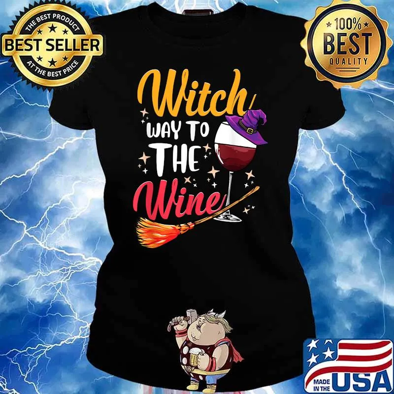 Witch Way to The Wine Graphic Quote T-Shirt Ladies tee