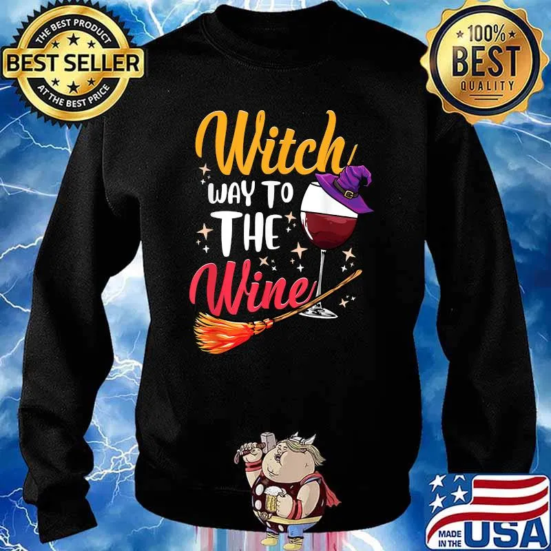 Witch Way to The Wine Graphic Quote T-Shirt Sweater