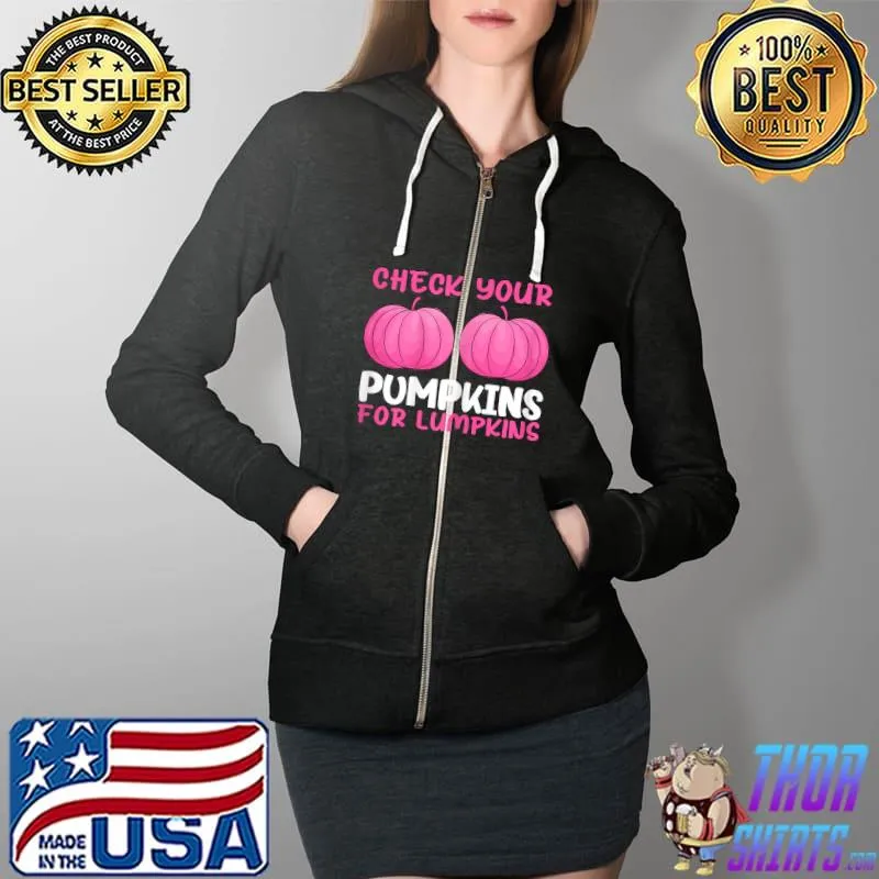 Womens Check Your Pumpkins For Lumpkins Breast Cancer Awareness T-Shirt Full Zip Hooded