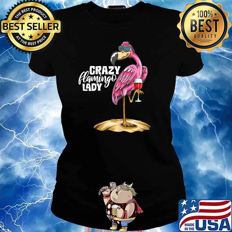 Womens Crazy Flamingo Lady Flamingo Wine Lover Fun Party Drinking T-Shirt Ladies tee