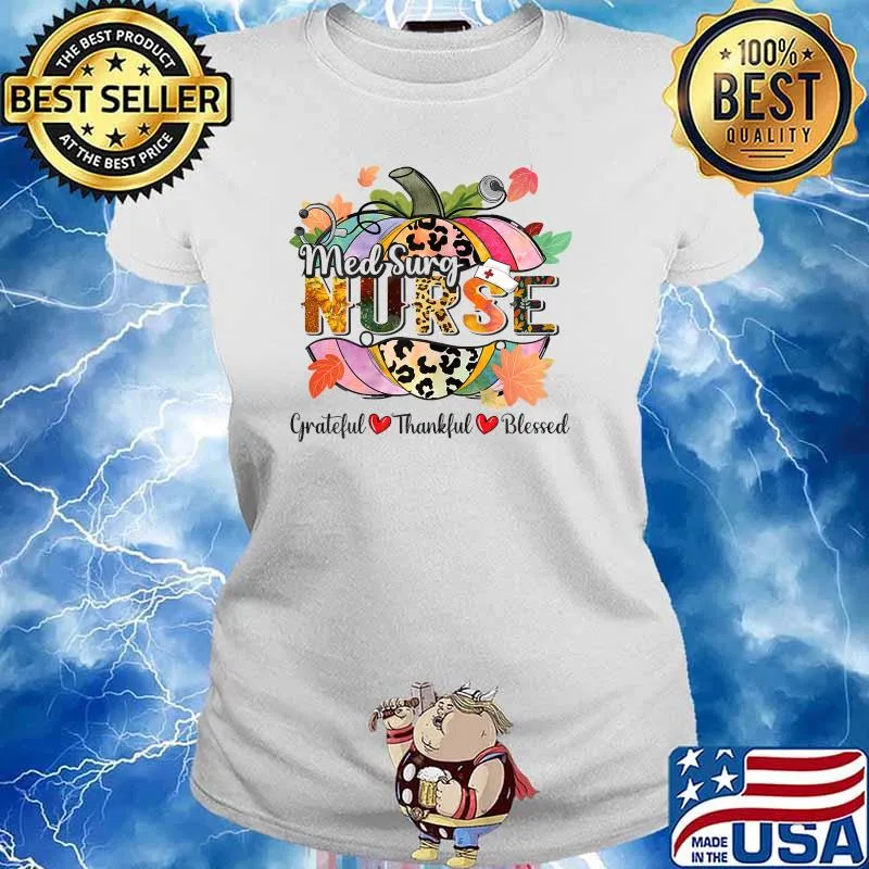 Womens Grateful Thankful Blessed Pumpkin Leopard Med Surg Nurse T-Shirt Ladies tee