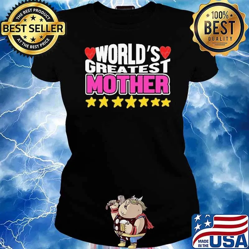 World's Greatest Mother Shirt Ladies tee