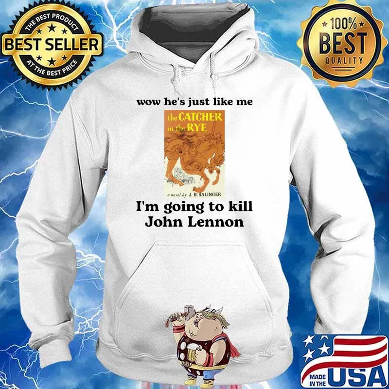 Wow he is just like me I'm going to kill John Lennon Essential T-Shirt Hoodie