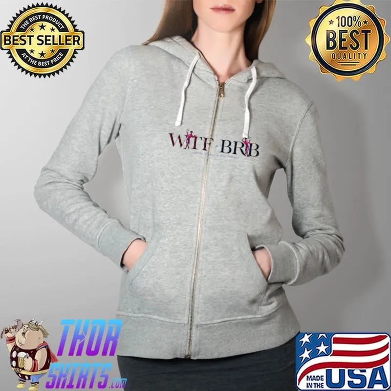 WTF BRB (Commissioned) Classic T-Shirt Full Zip Hooded