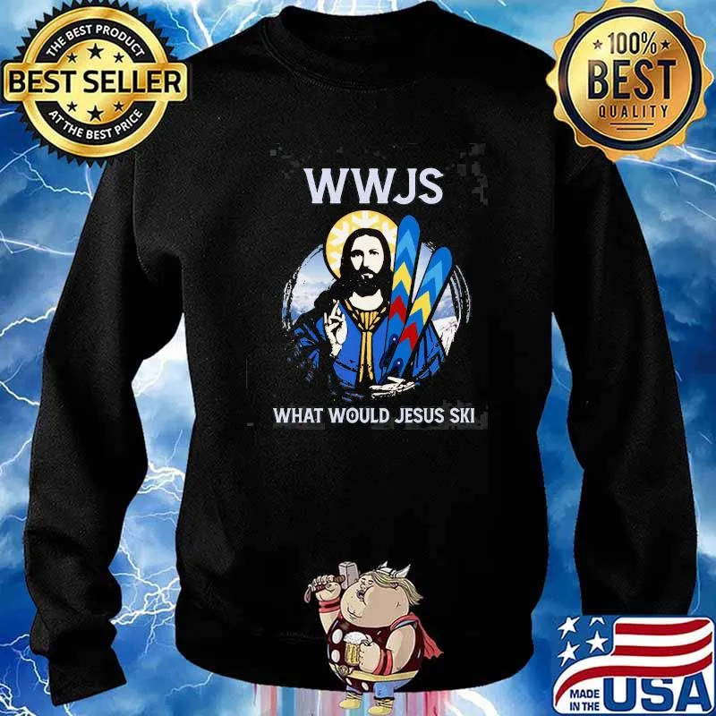 Wwjs What Would Jesus Ski Shirt Sweater