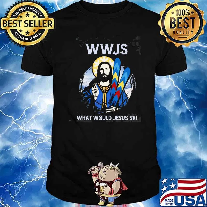 Wwjs What Would Jesus Ski Shirt