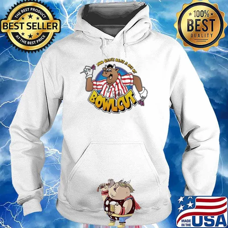 Yoo Can't Beat A Bit Of Bowlcut Shirt Hoodie