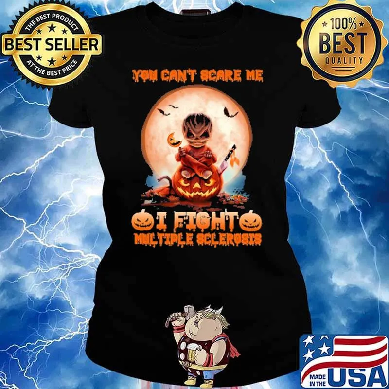 You Can't Scare Me I Fight Multiple Sclerosis Halloween Shirt Ladies tee