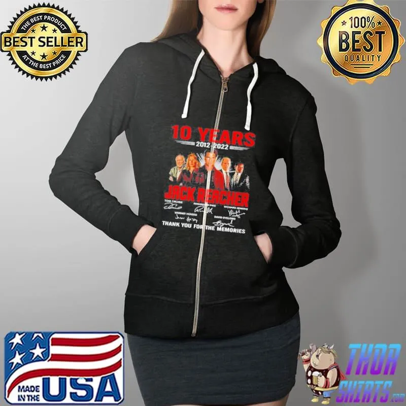 10 YEARS 2012 2022 JACK REACHER THANK YOU FOR THE MEMORIES SIGNATURES SHIRT Full Zip Hooded
