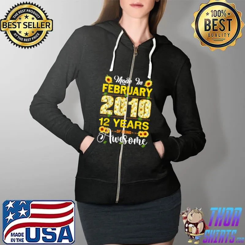 12th Birthday Flowers Gift for Women Born in February 2010 T-Shirt Full Zip Hooded
