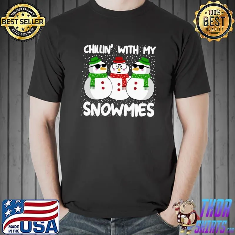 3 Snowman Christmas Chillin' With My Snowmies T-Shirt Unisex