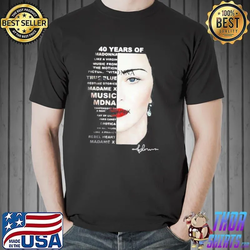 40 Years Of Madame Music MDNA Signature Shirt Unisex