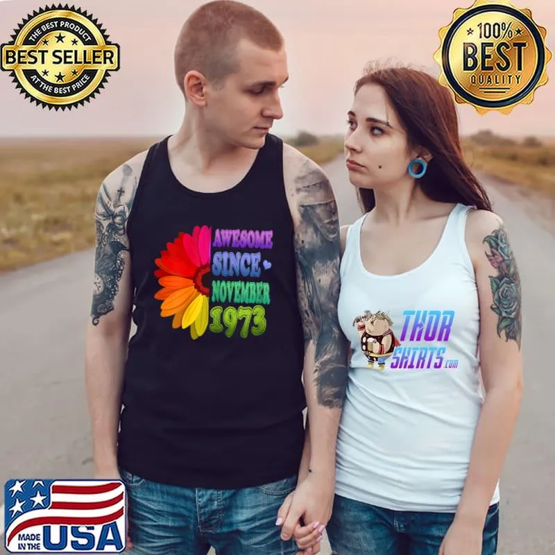 48 Year Old Floral Awesome Since November 1973 48th Birthday T-Shirt Tank Top