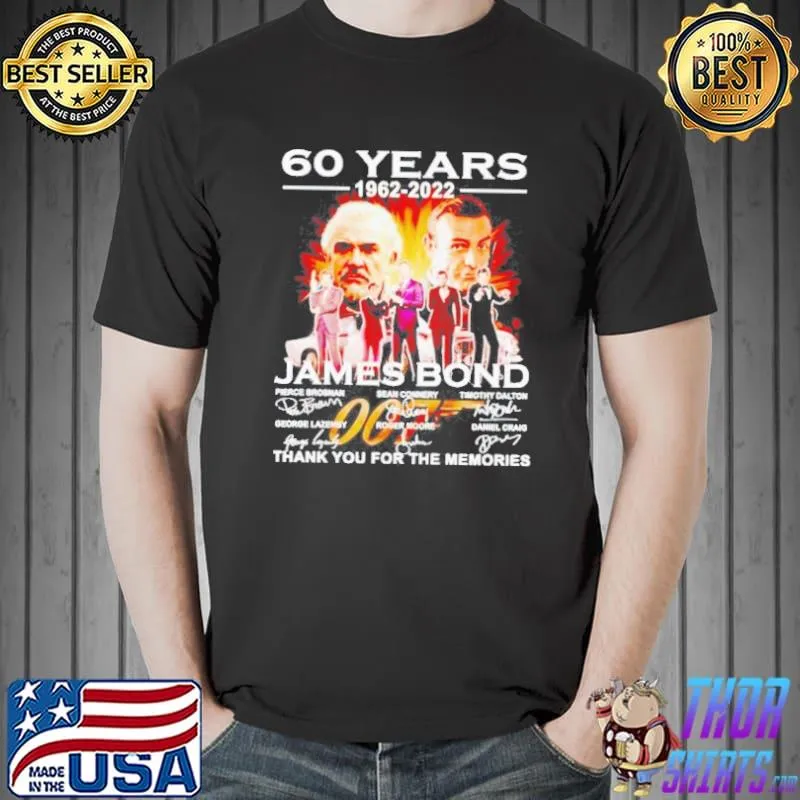 60 YEARS 1962 2022 JAMES BOND THANK YOU FOR THE MEMORIES SHIRT Unisex