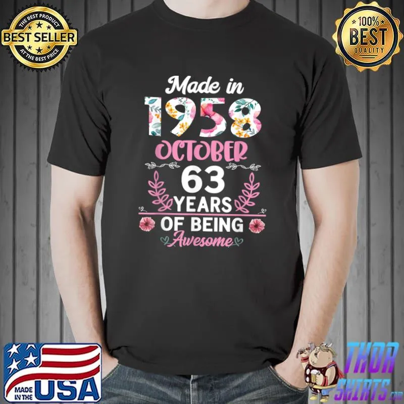 63 Years Old 63rd Birthday Born in October 1958 Women Girls T-Shirt Unisex