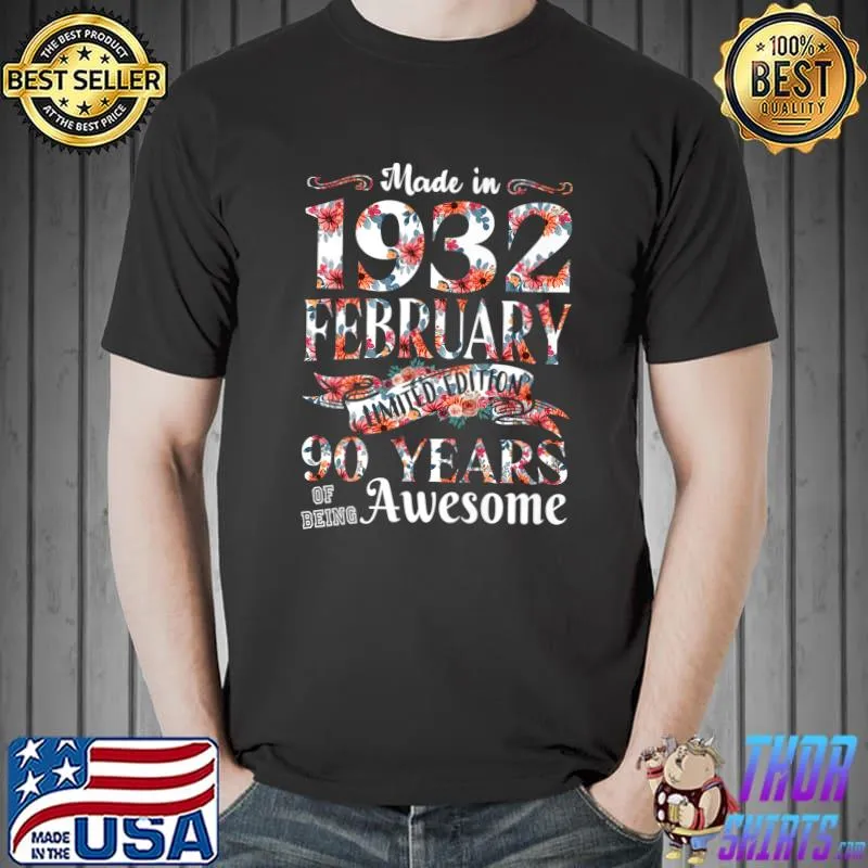 90th Birthday Florals Gift for Women Born in February 1932 Premium T-Shirt Unisex