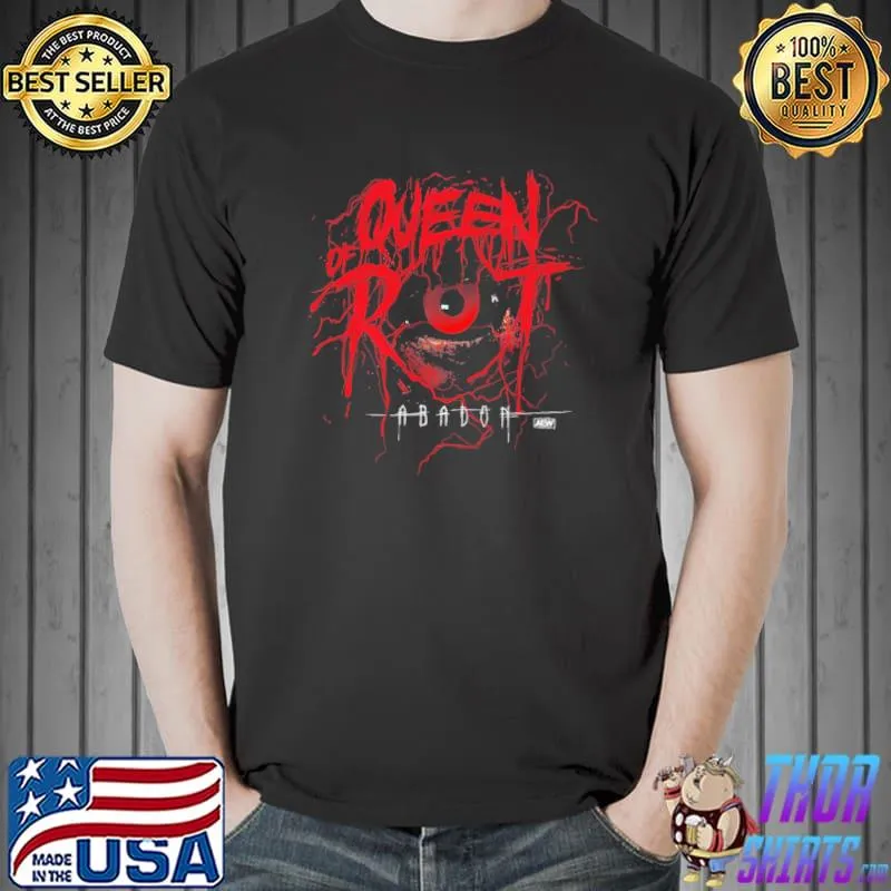 Abadon Queen of Rot Shirt Unisex