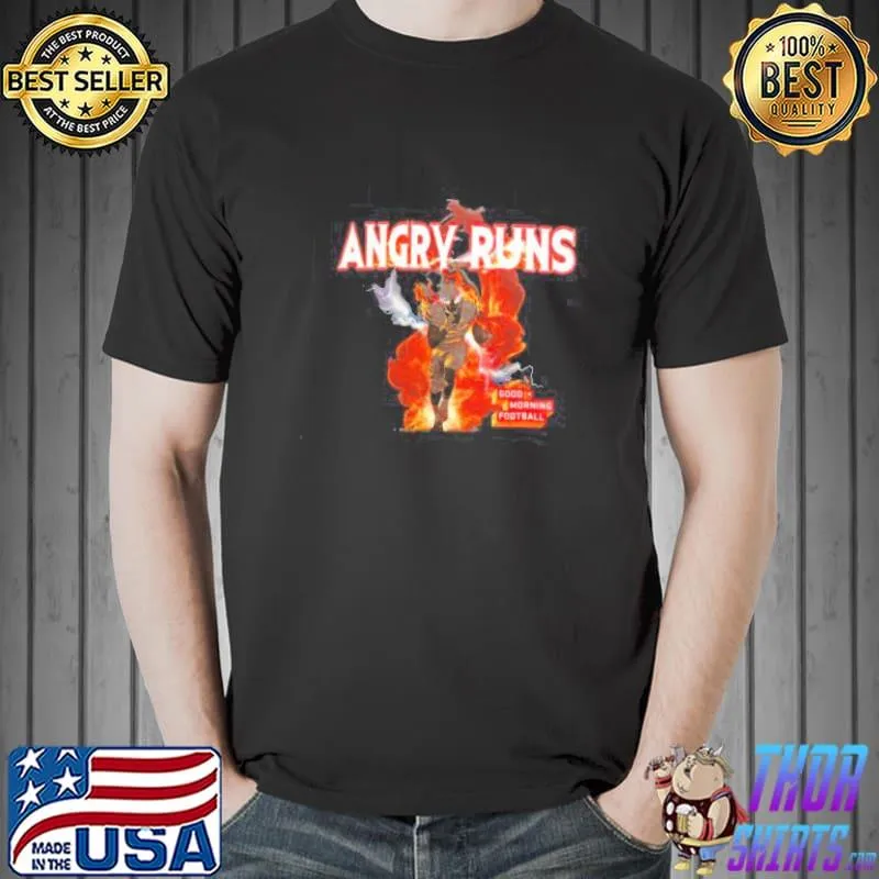 Angry Runs – Good Morning Football Shirt Unisex
