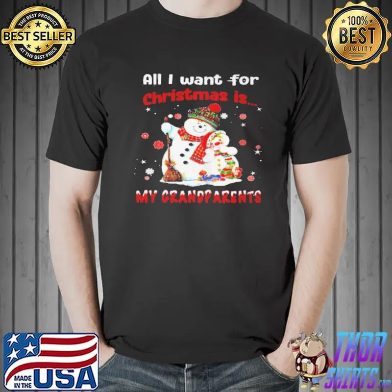 Awesome All I want for christmas is my grandparents Unisex