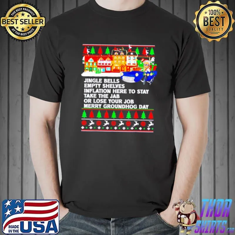 Awesome biden jingle bells empty shelves inflation here to stay take the jab s Unisex