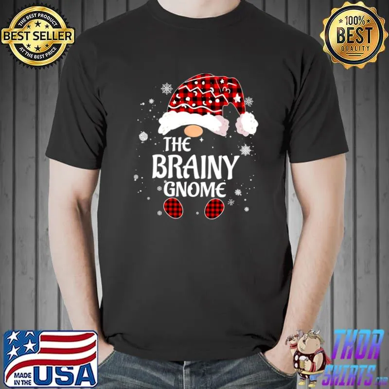 Awesome brainy Gnome Buffalo Plaid Matching Family Christmas T Shirt Unisex