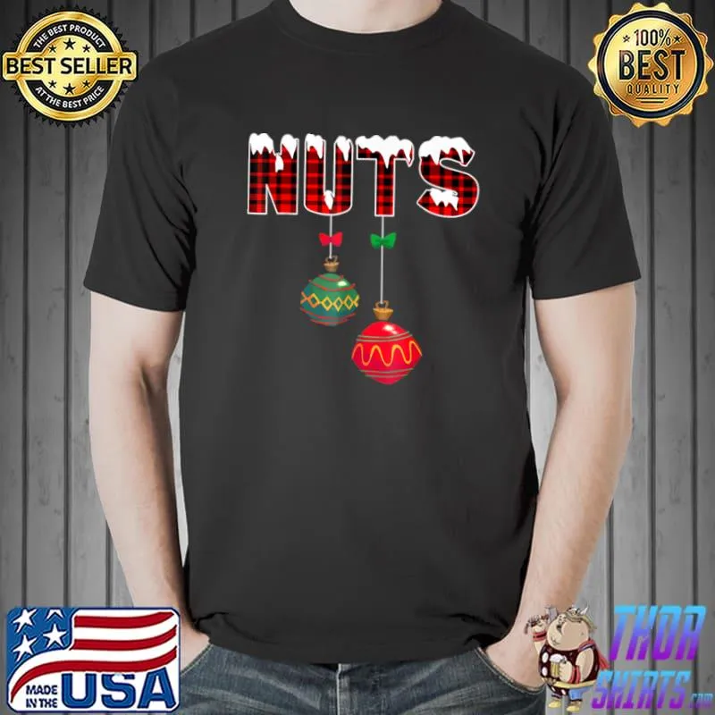 Awesome chest Nuts Funny Matching Chestnuts Christmas Couples Nuts T Shirt Unisex