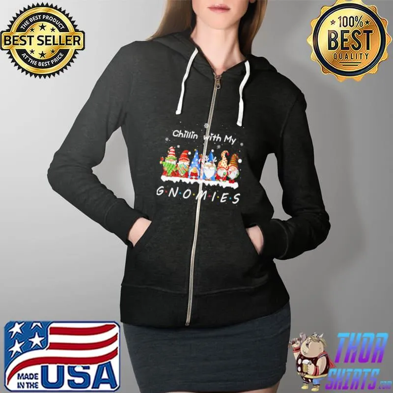 Awesome christmas Funny Gnomes Chill F.R.I.E.N.D.S Unisex T-Shirt Full Zip Hooded