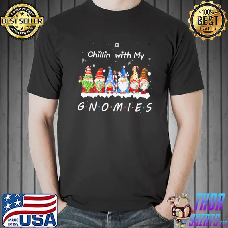 Awesome christmas Funny Gnomes Chill F.R.I.E.N.D.S Unisex T-Shirt Unisex