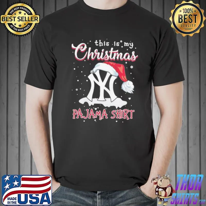 Awesome Cool This is My Christmas Pajama New York Yankees Shirt Unisex