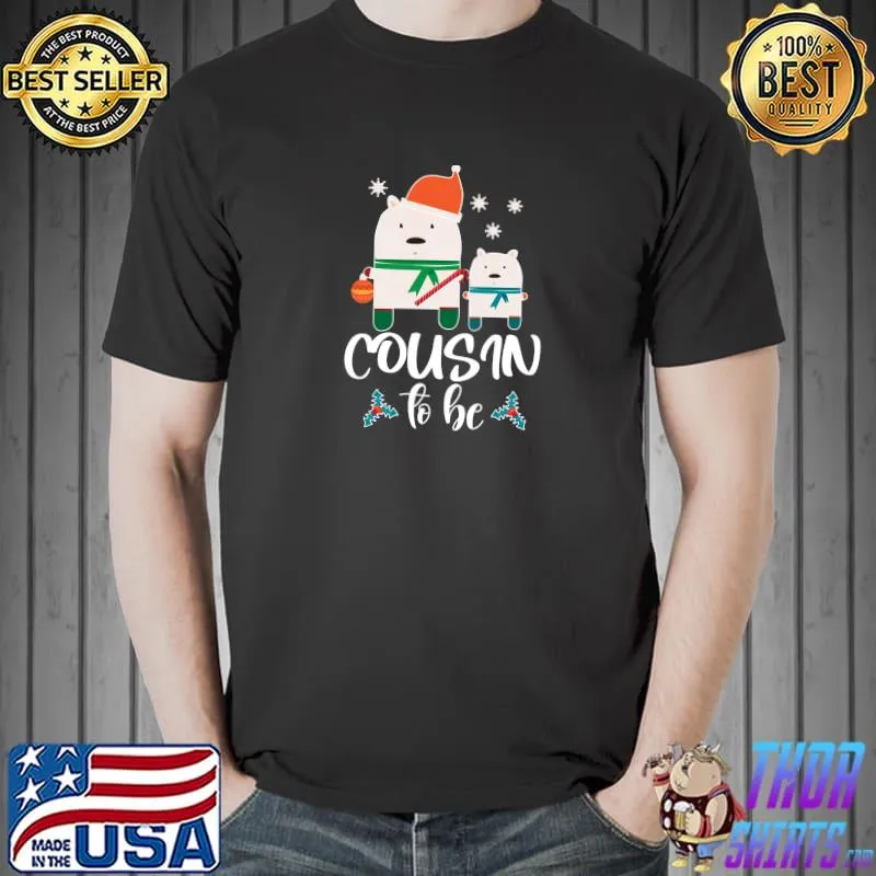 Awesome cousin To Be Polar Bear Christmas Baby Shower Boy T-Shirt Unisex