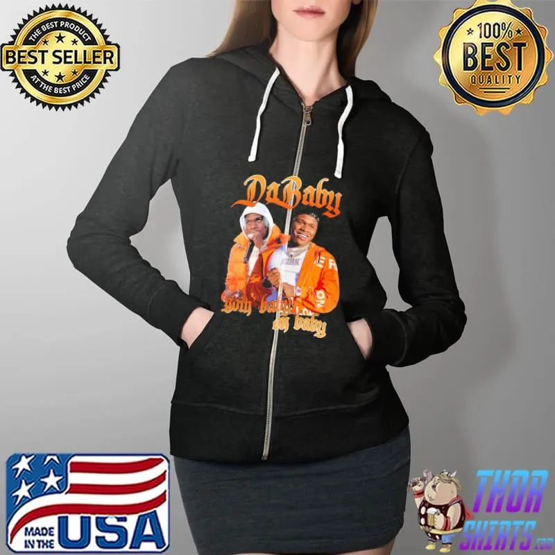 Awesome Dababy Vintage 90s Bootleg Unisex T-Shirt Full Zip Hooded