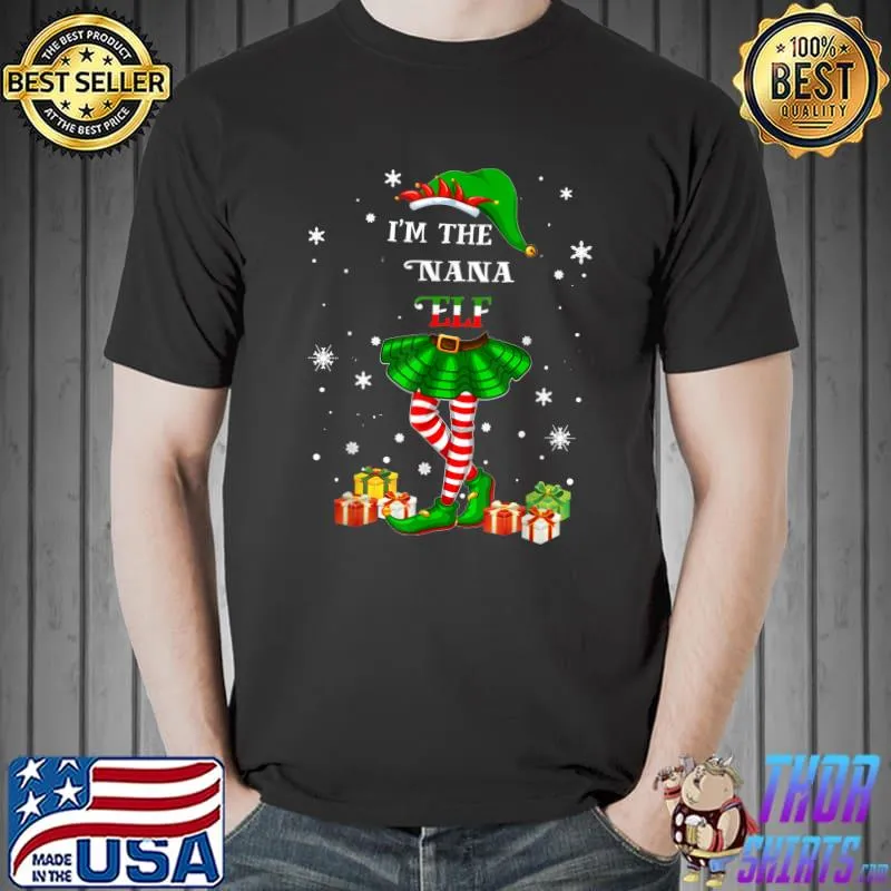 Awesome Dear Christmas I'm The Nana Elf T-Shirt