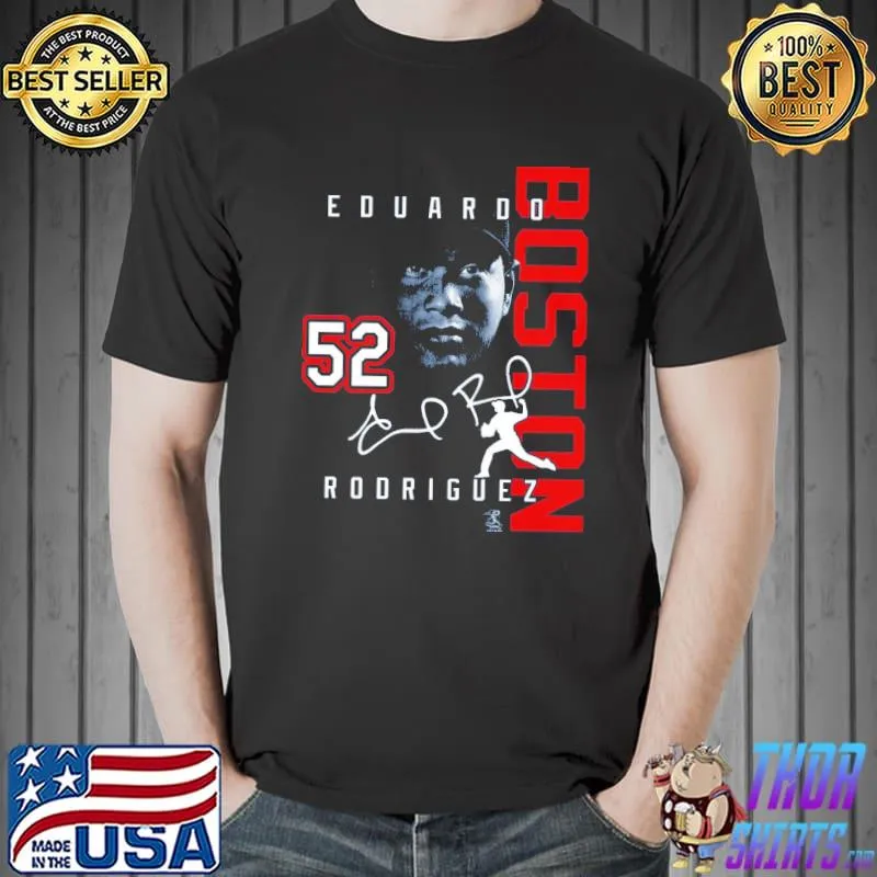 Awesome Eduardo Rodriguez Boston 52 Baseball Shirt Unisex