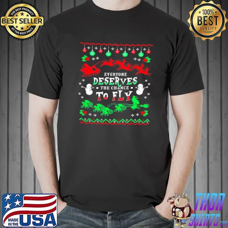 Awesome Everyone deserves the chance to fly Unisex