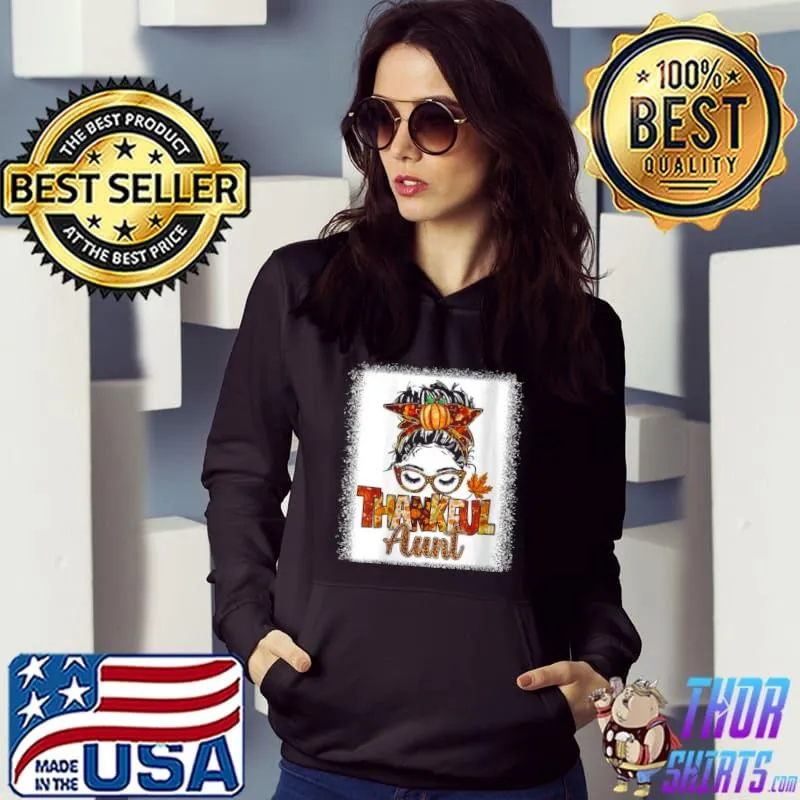 Awesome Fall Mom One Thankful Aunt Messy Bun Pumpkins Season Shirt Hoodie