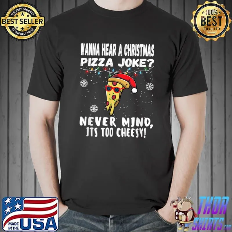 Awesome funny Christmas Pizza Joke Santa Claus Xmas 2021 Pjs For Men T-Shirt Unisex