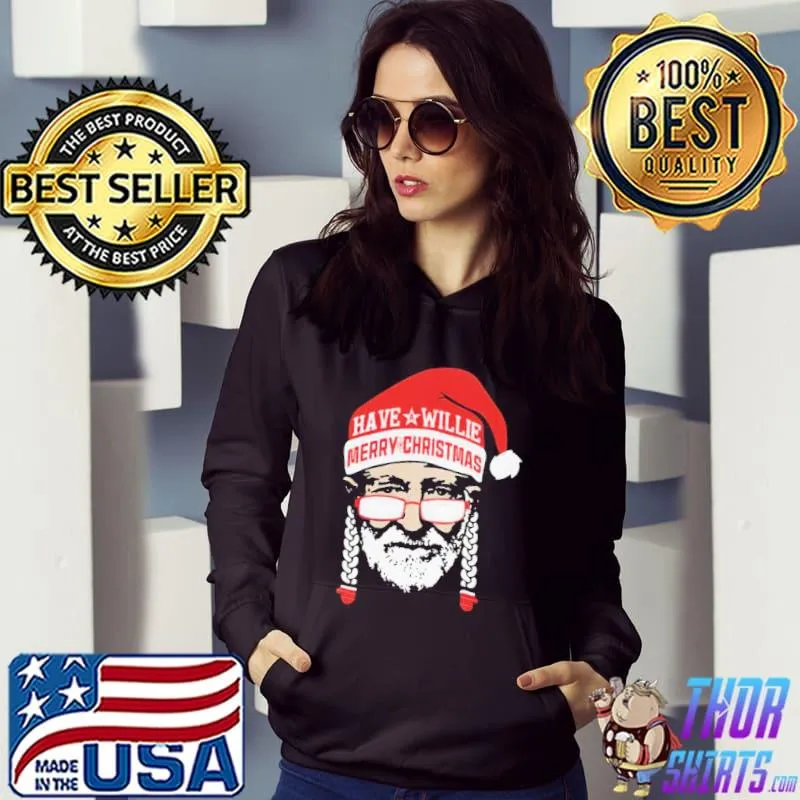 Awesome have A Willie Merry Christmas Unisex Sweatshirt