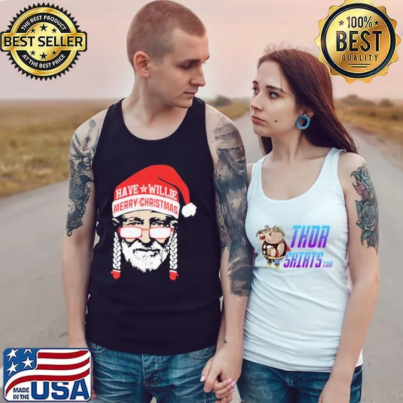 Awesome have A Willie Merry Christmas Unisex Sweats Tank Top