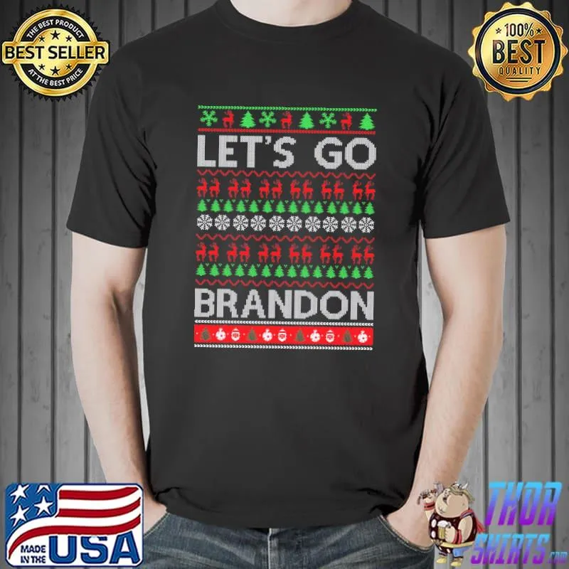 Awesome let's Go Brandon Christmas Ugly Shirt Unisex