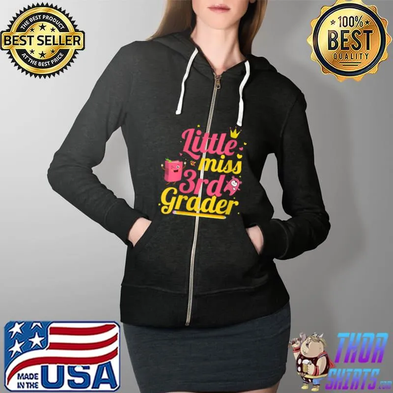 Awesome little Miss 3rd Grader Girls T-Shirt Full Zip Hooded